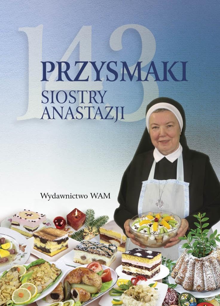 143 przysmaki Siostry Anastazji Books