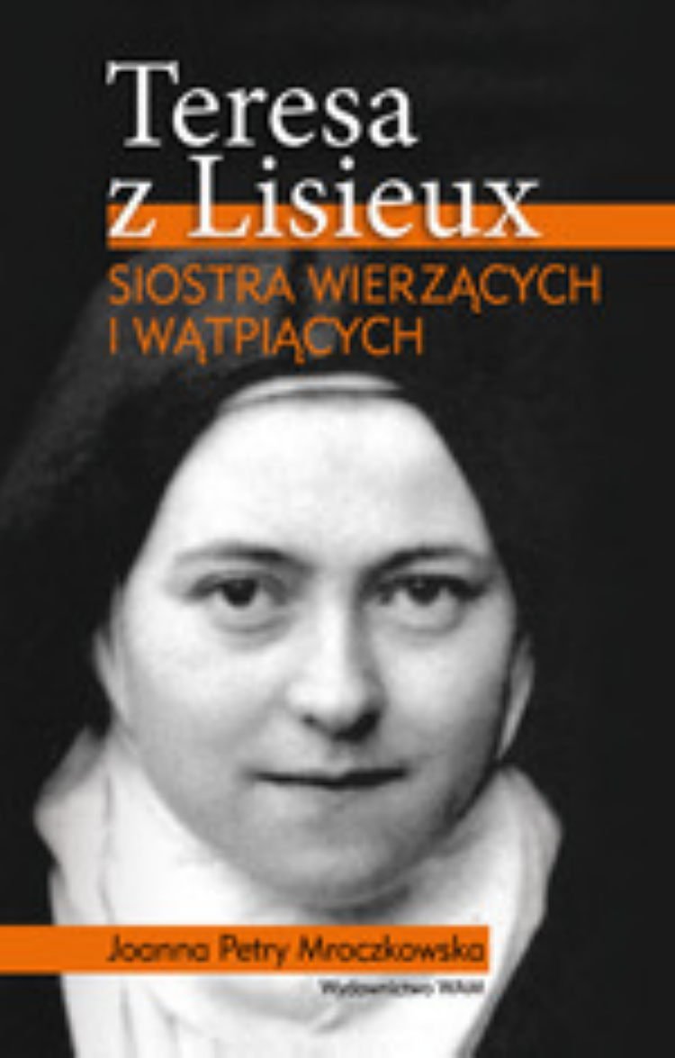Teresa z Lisieux: Siostra wierzących i wątpiących book