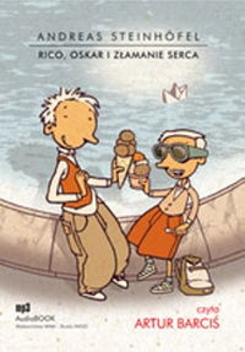 Rico Oskar i zlamanie serca Novels & Short Stories