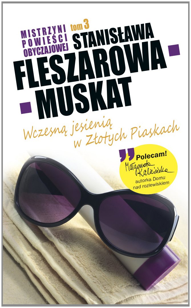 Wczesną jesienią w Złotych Piaskach (3) (Mistrzyni Powieści Obyczajowej 3 Wczesną jesienią w Złotych Piaskach, Band 3) Books