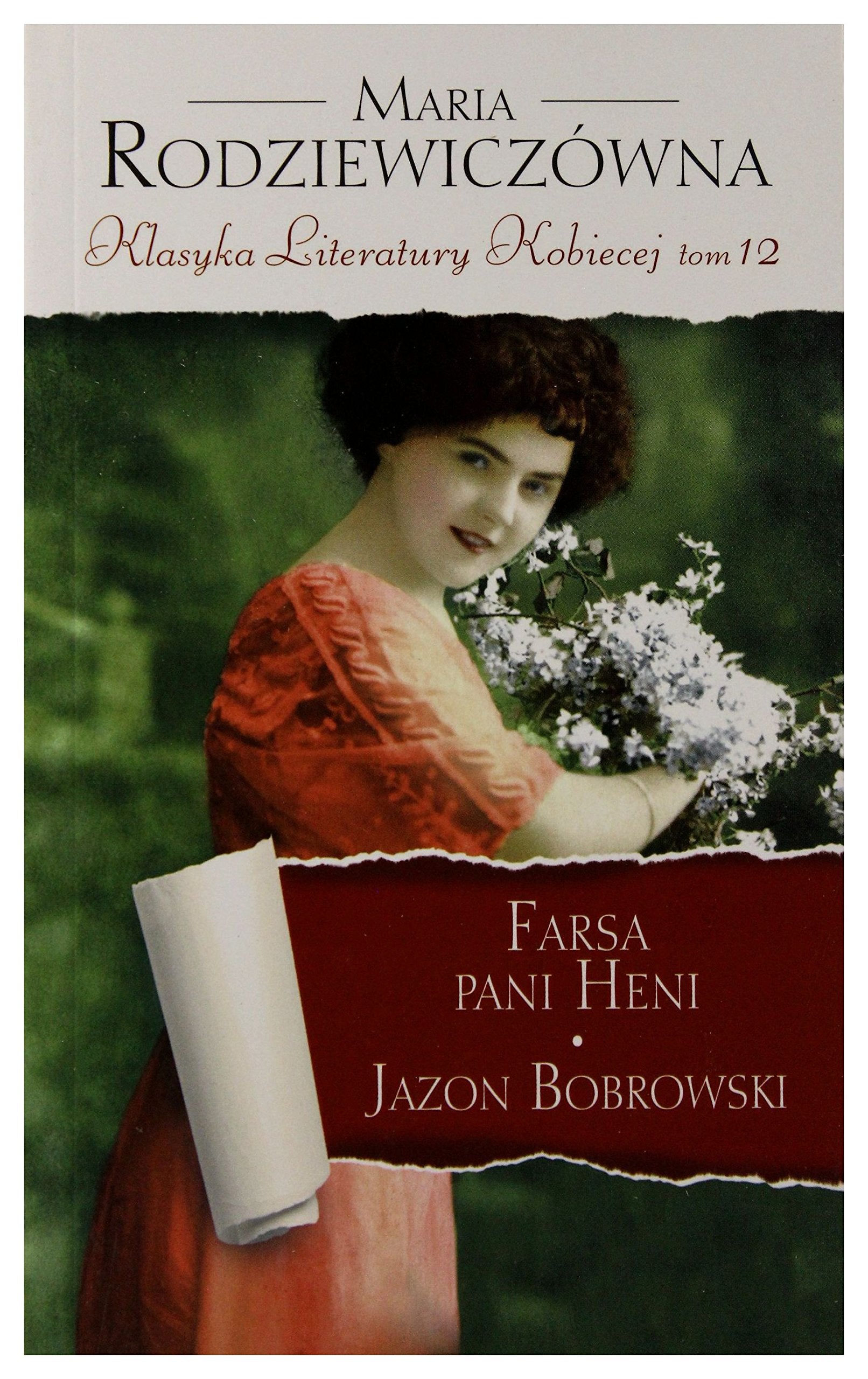 Farsa pani Heni. Jazon Bobrowski. Klasyka Literatury Kobiecej. Tom 12 Books