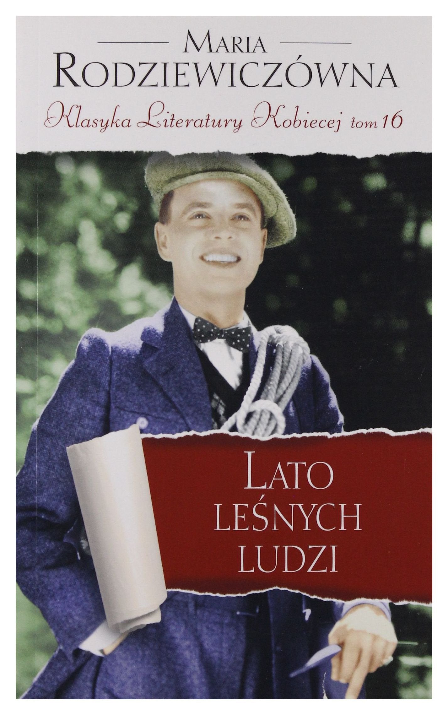 Lato lesnych ludzi. Klasyka Literatury Kobiecej. Tom 16 Books
