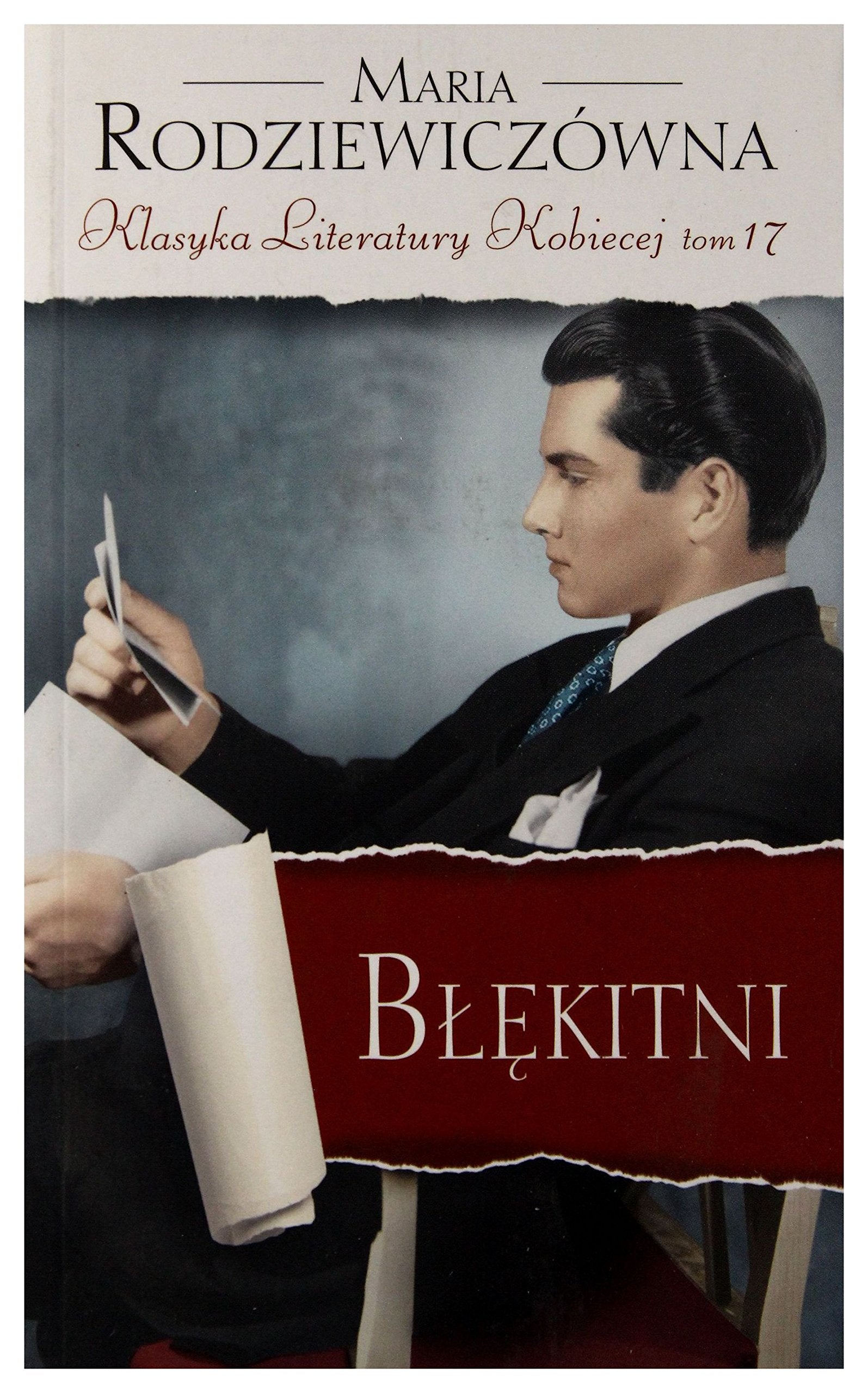 Blekitni. Klasyka Literatury Kobiecej. Tom 17 Books