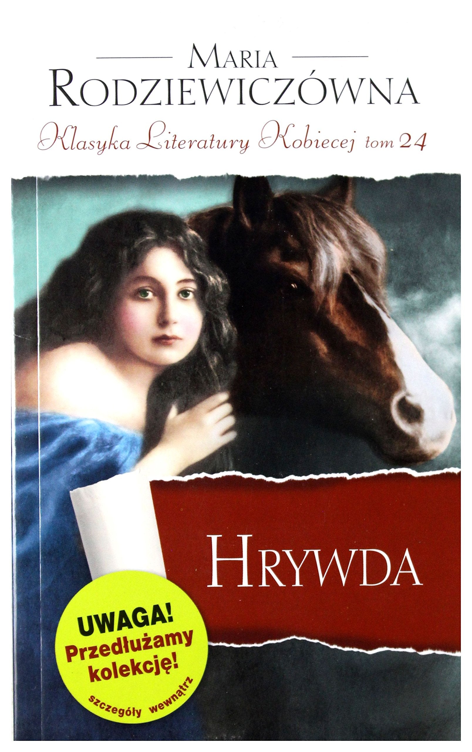 Hrywda. Klasyka Literatury Kobiecej. Tom 24 - Maria RodziewiczĂlwna book