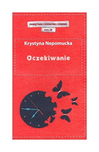 Oczekiwanie. Pamietniki czerwonej szminki. Tom 28 Books