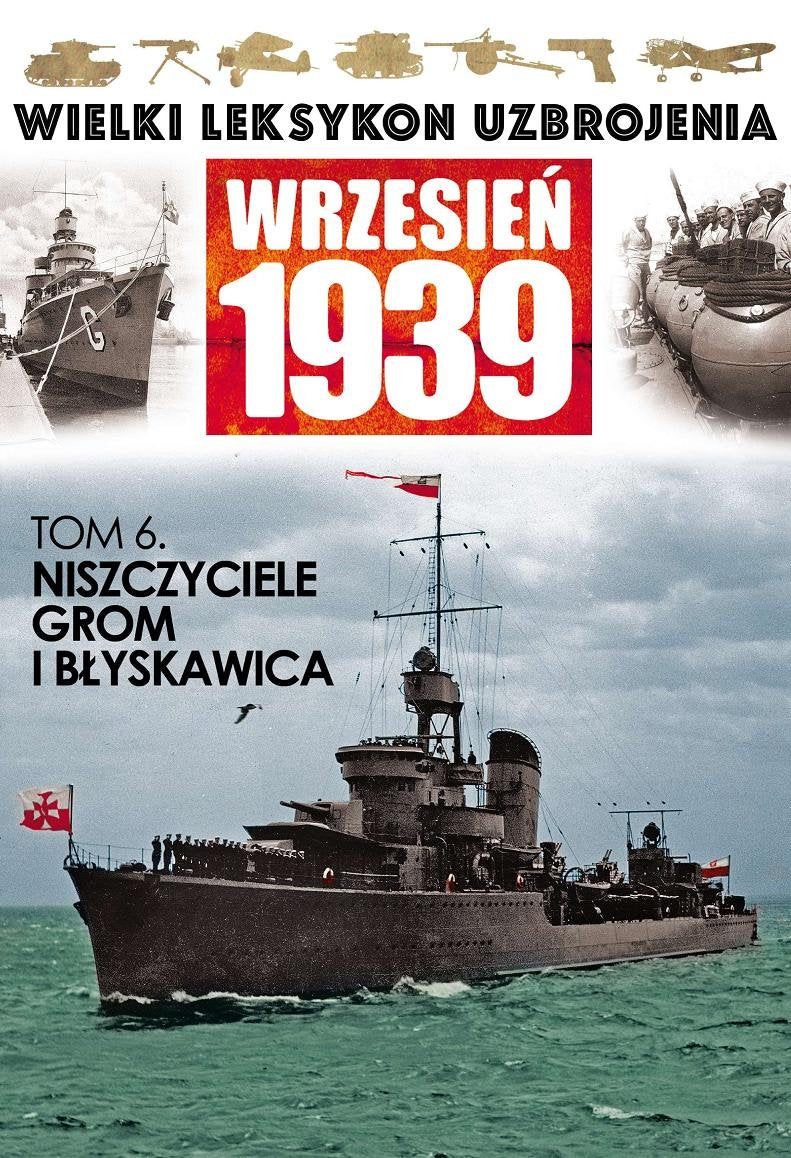 Niszczyciele Grom i Blyskawica Reference Books