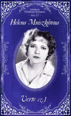 Verte. Czesc 1. Literatura Polskiego Romansu. Tom 11 Books