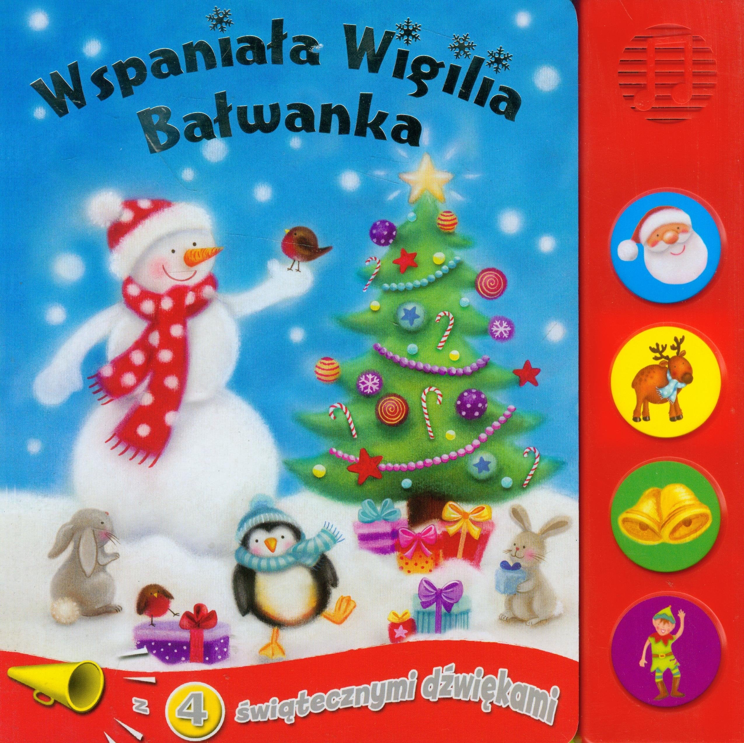 Wspaniala Wigilia Balwanka: z 4 swiatecznymi dzwiekami book
