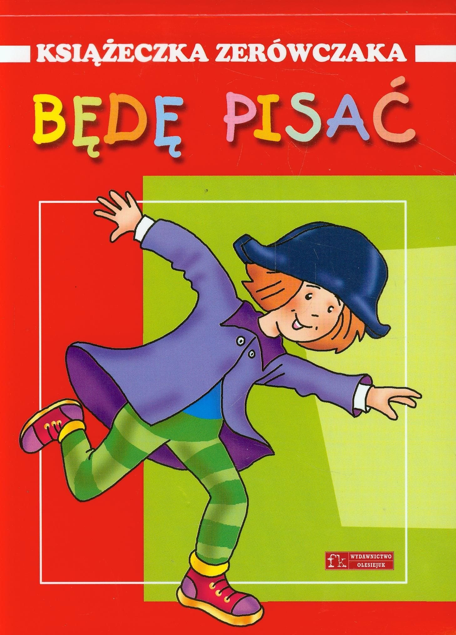 Będę pisać Książeczka zerówczaka Books