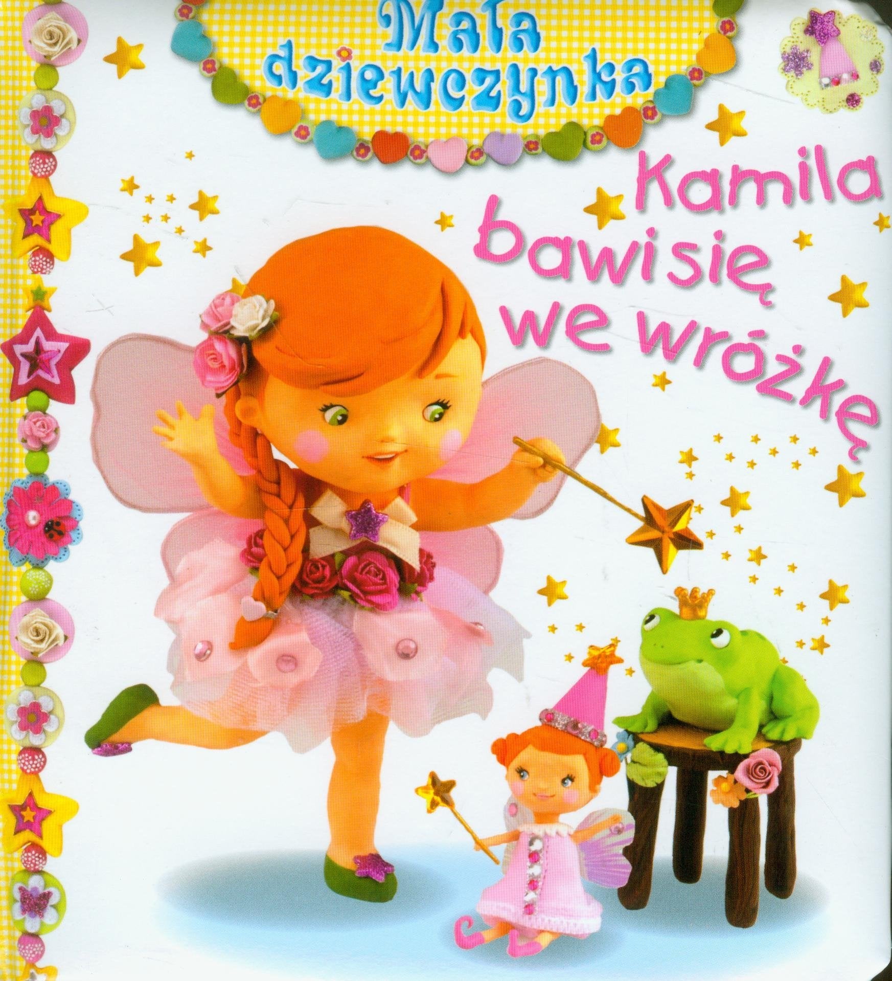 Kamila bawi się we wróżkę Mała dziewczynka book