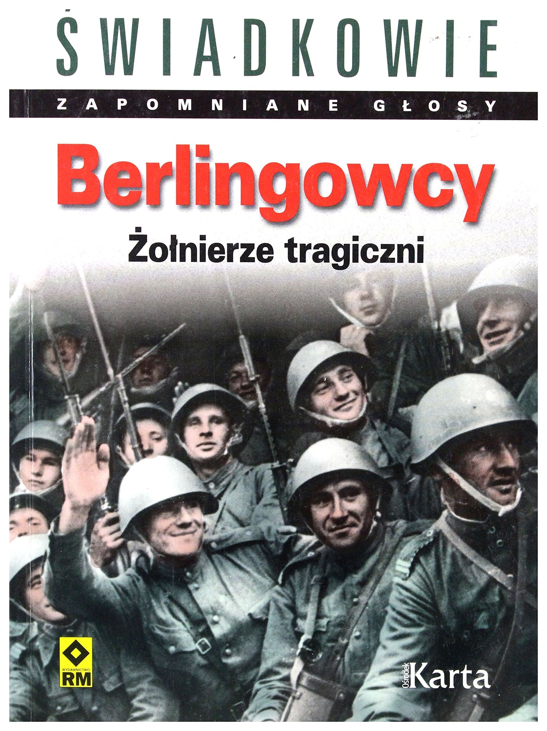 Berlingowcy: Wspomnienia żołnierzy tragicznych book