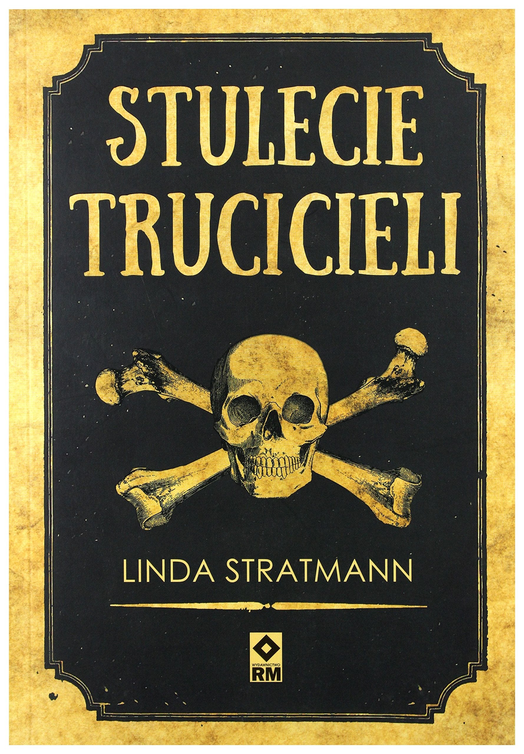 Stulecie trucicieli Niesamowite historie Books