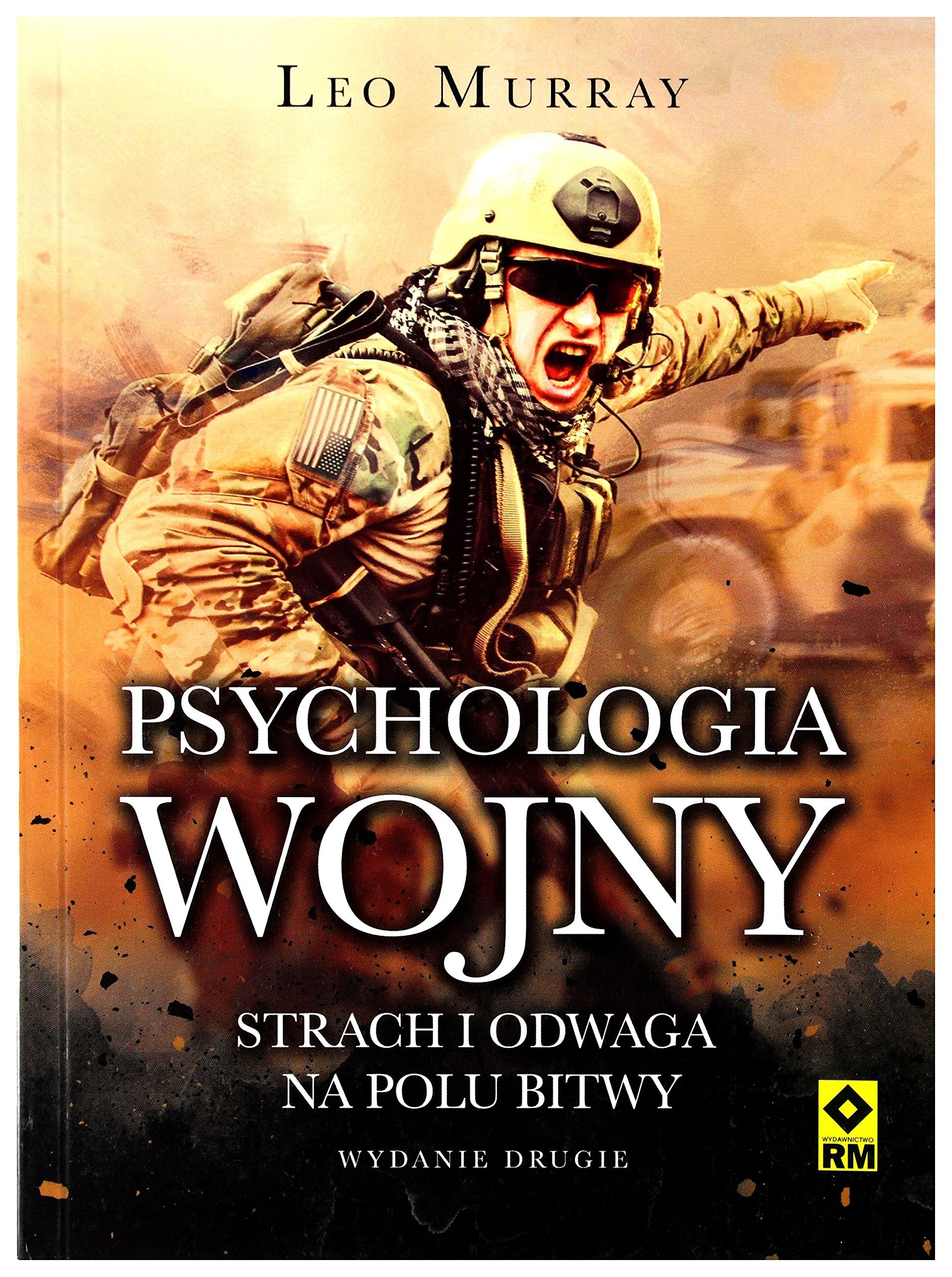 Psychologia wojny Strach i odwaga na polu bitwy Books
