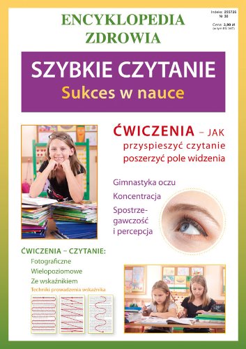 Szybkie czytanie: Sukces w nauce (ENCYKLOPEDIA ZDROWIA) Books