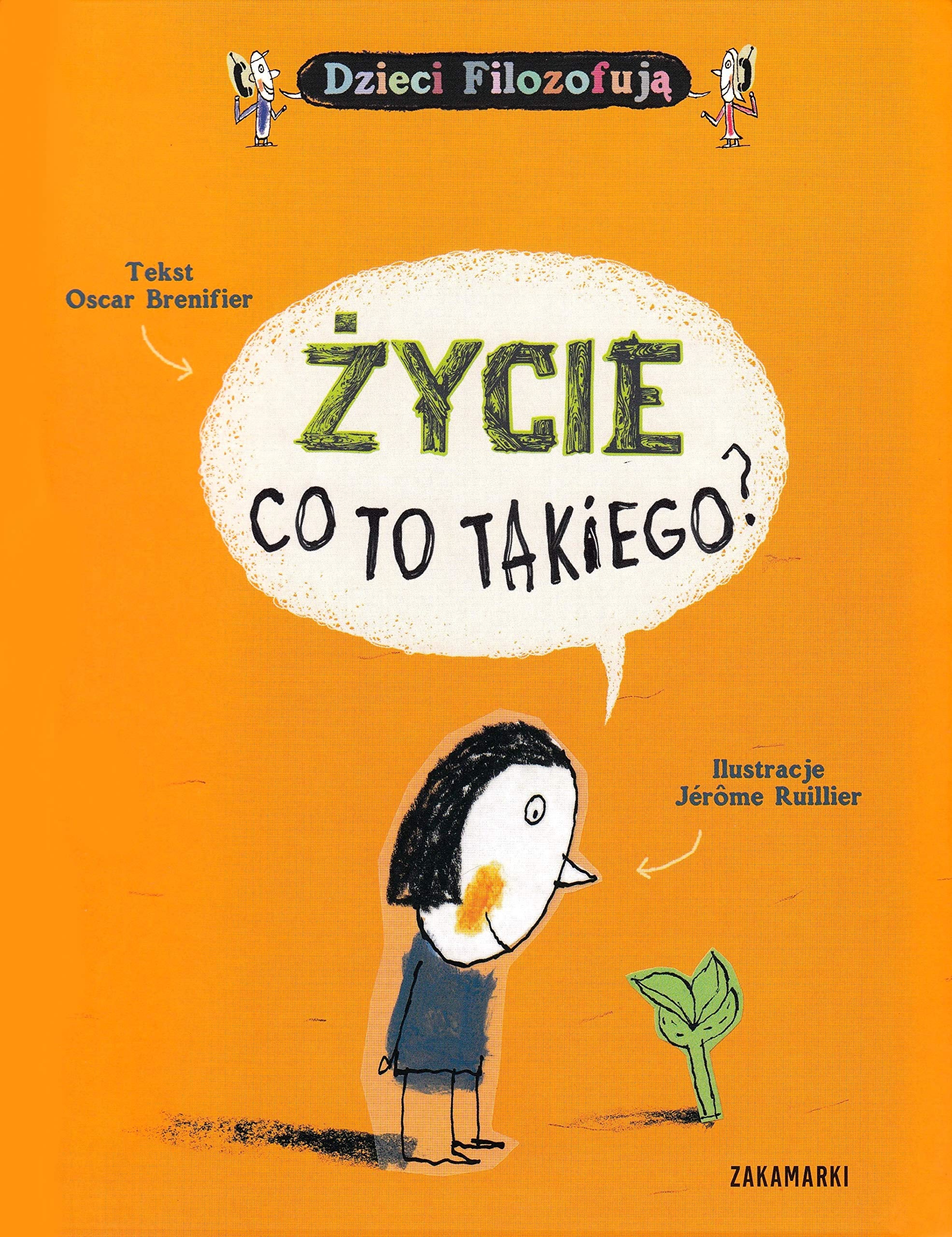 Zycie co to takiego? (DZIECI FILOZOFUJĄ) Philosophy
