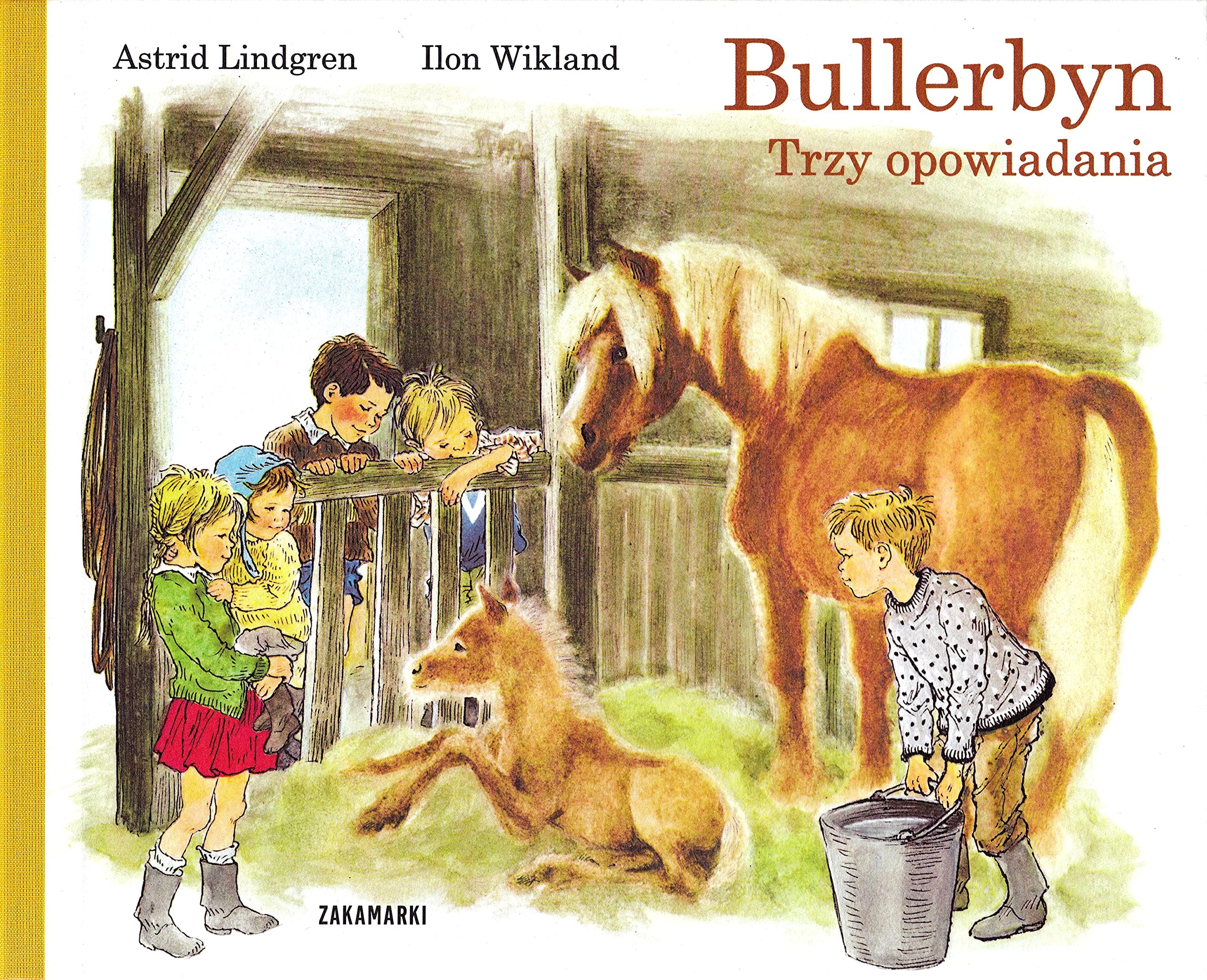 Bullerbyn Trzy opowiadania Novels & Short Stories