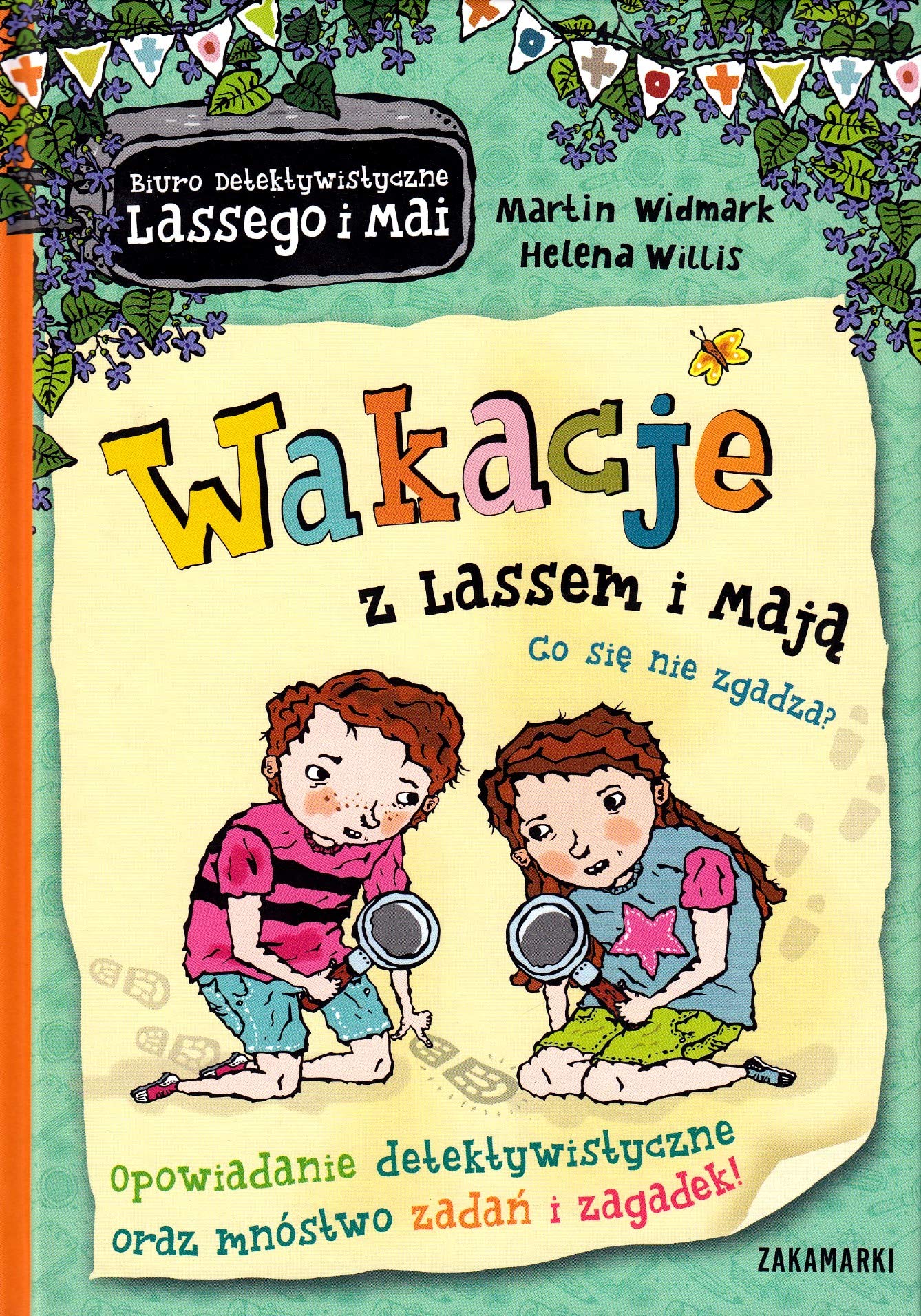 Wakacje z Lassem i Maja Co sie nie zgadza? (BIURO DETEKTYWISTYCZNE LASSEGO I MAI) Novels & Short Stories