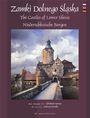 Zamki Dolnego Śląska: The Castles of Lower Silesia, Niedreschlesische Burgen Books