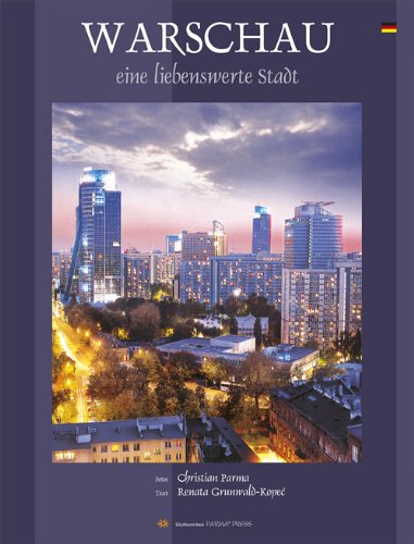 Warszawa Miasto które można polubić: wersja niemiecka Books