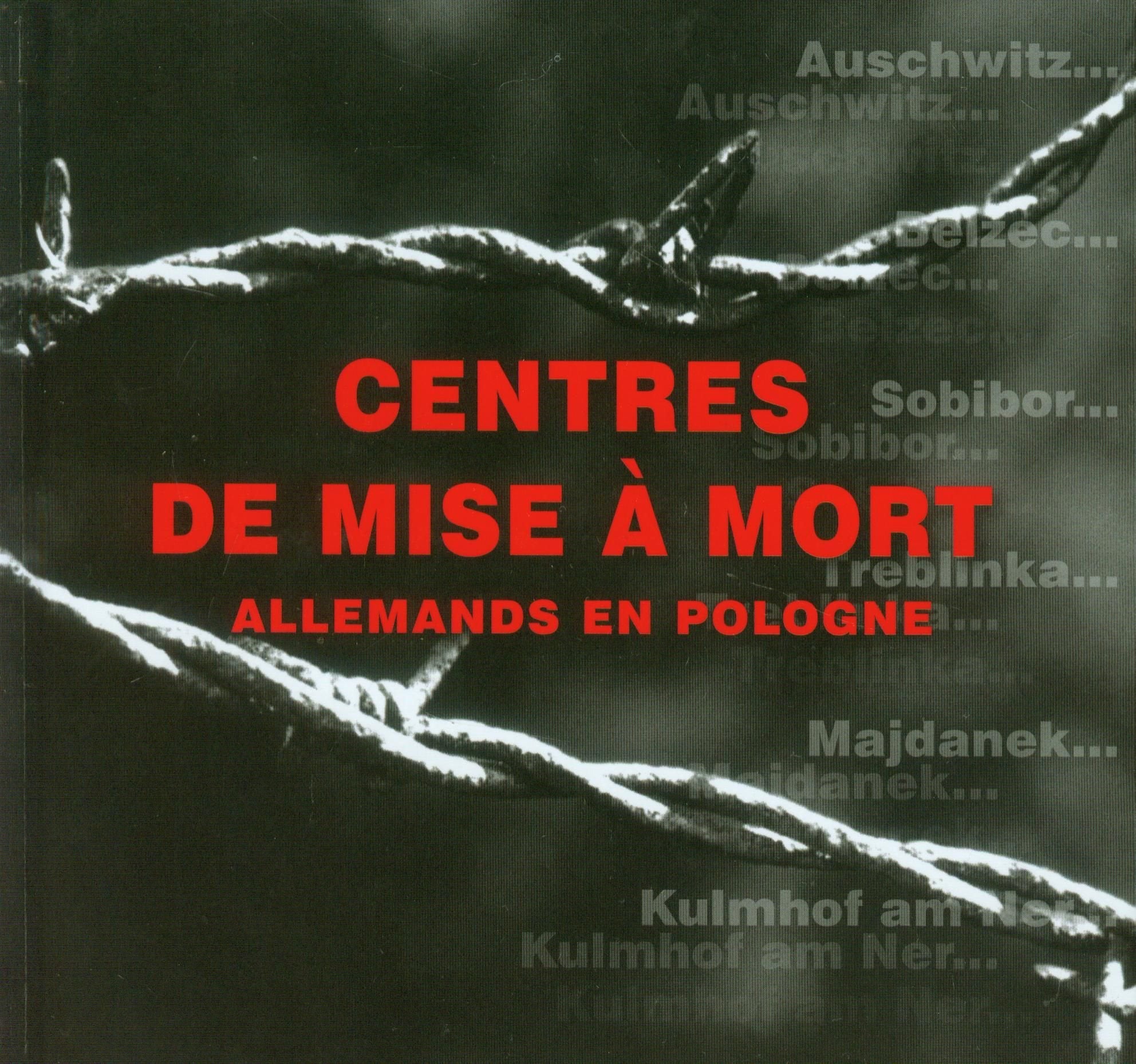 Niemieckie miejsca zagłady w Polsce wersja francuska book