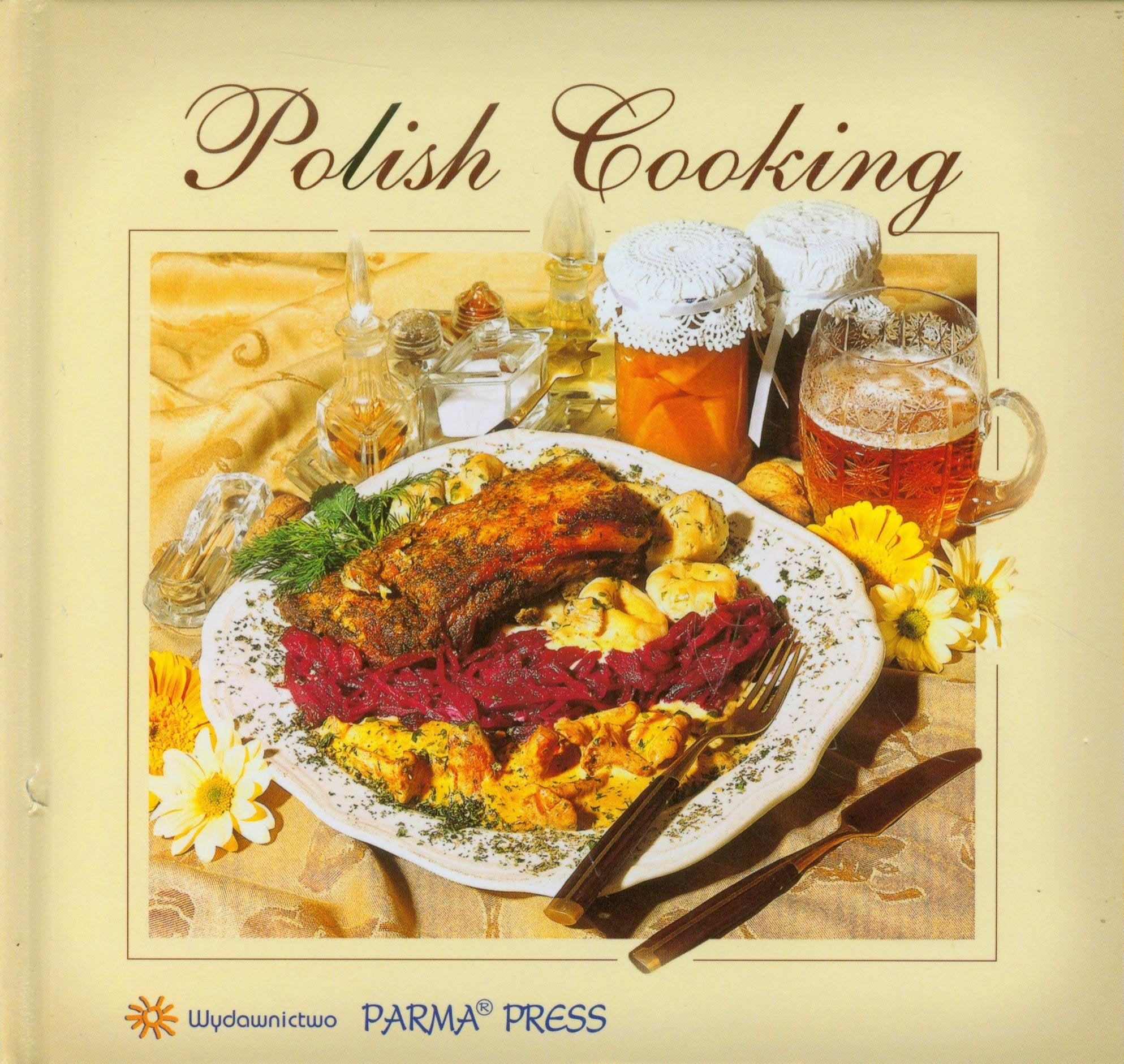 Polish Cooking Kuchnia Polska: wersja angielska Books