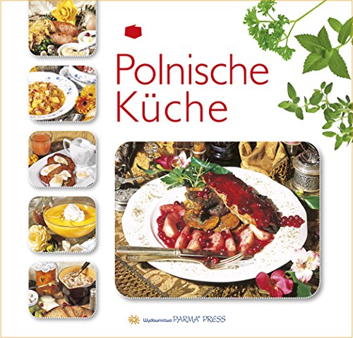 Polnische Kuche Kuchnia polska wersja niemiecka Books