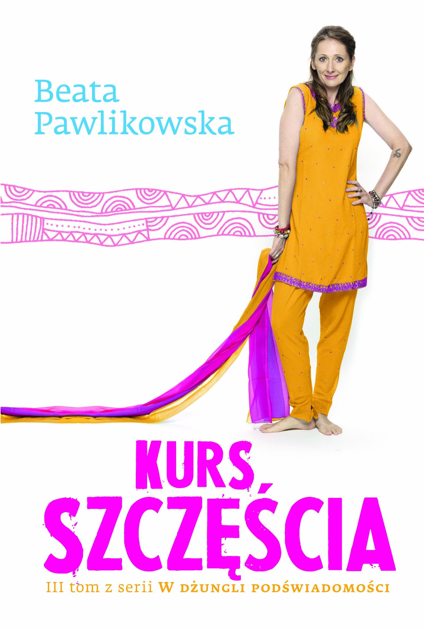 Kurs szczęścia (W DŻUNGLI PODŚWIADOMOŚCI) Books