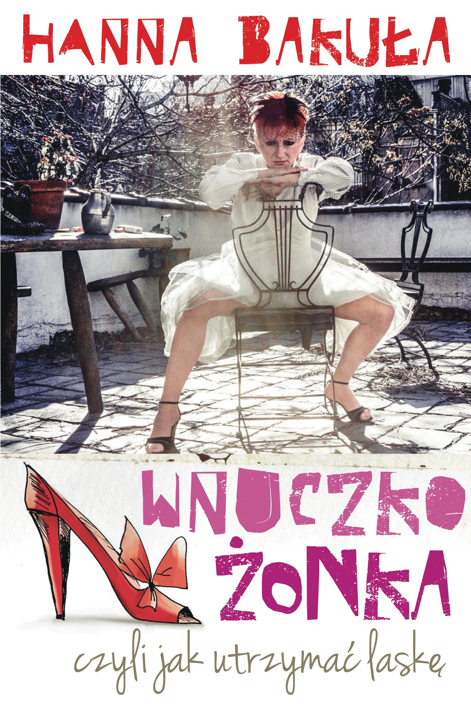 Wnuczkożonka, czyli jak utrzymać laskę Books