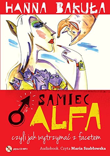 Samiec alfa, czyli jak wytrzymac z facetem Social Sciences