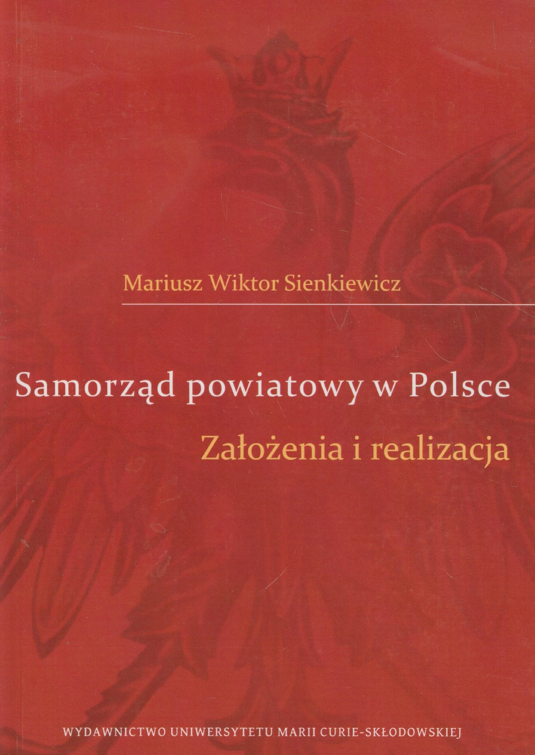 Samorząd powiatowy w Polsce: Założenia i realizacja Books
