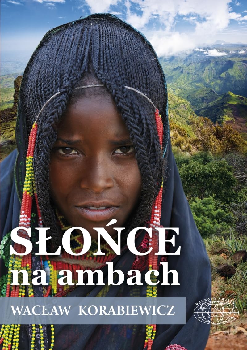 Słońce na ambach (NAOKOŁO ŚWIATA) Books