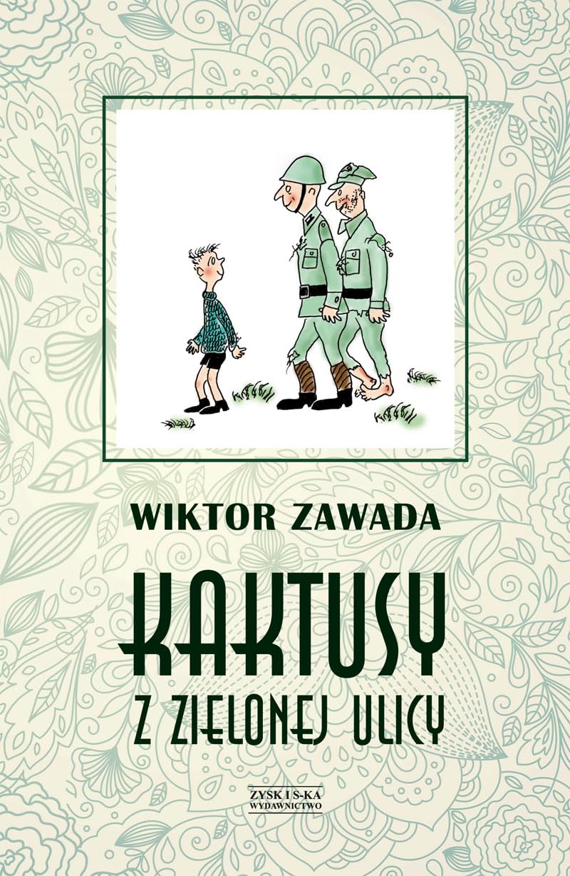 Kaktusy z Zielonej ulicy Historical Fiction