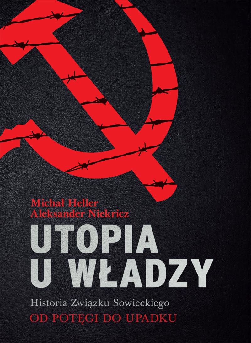 Utopia u wladzy Historia Zwiazku Sowieckiego Tom 2: Od potęgi do upadku (1939-1991) Film, Art & Culture