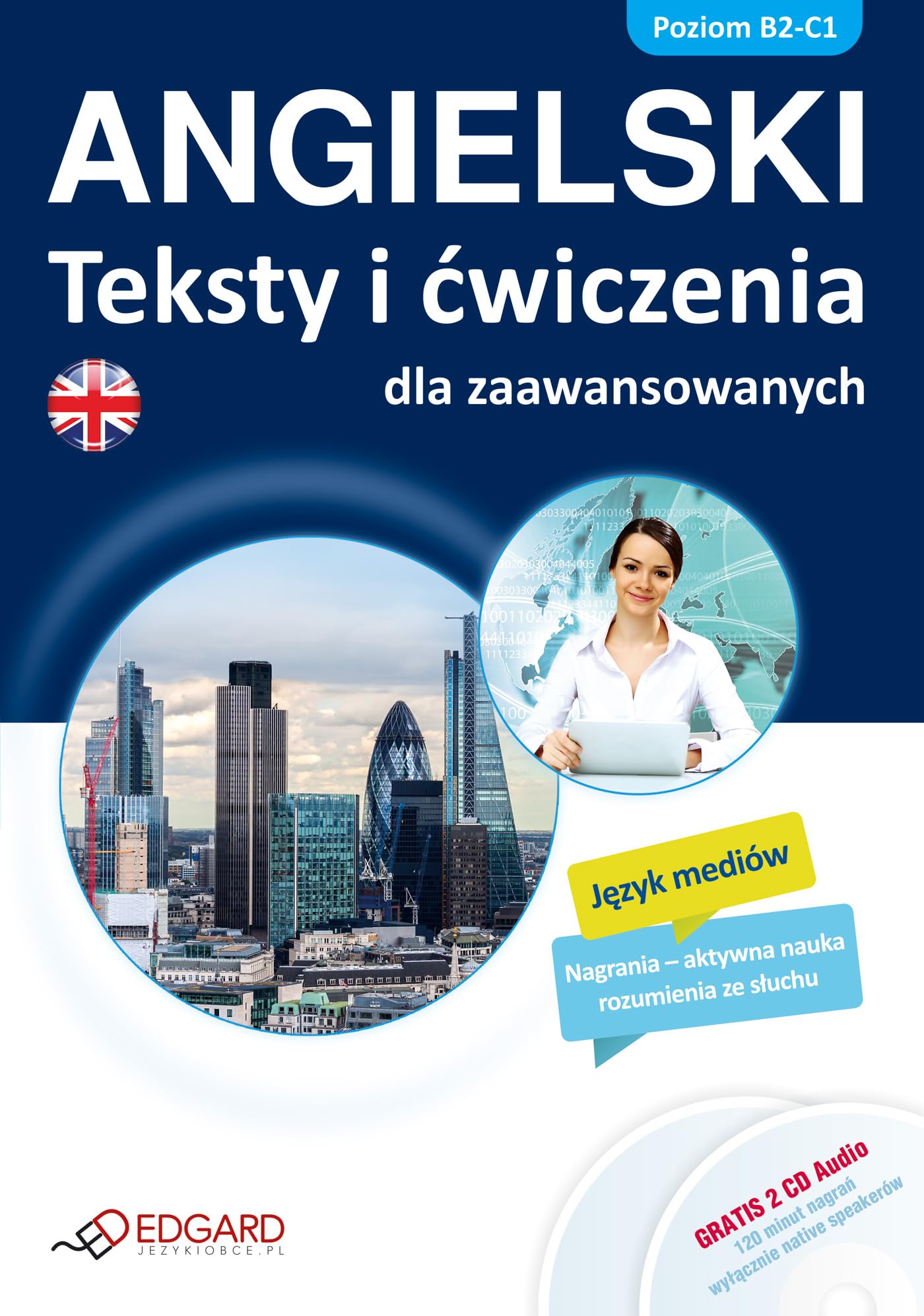 Angielski Teksty i cwiczenia dla zaawansowanych + CD Social Sciences