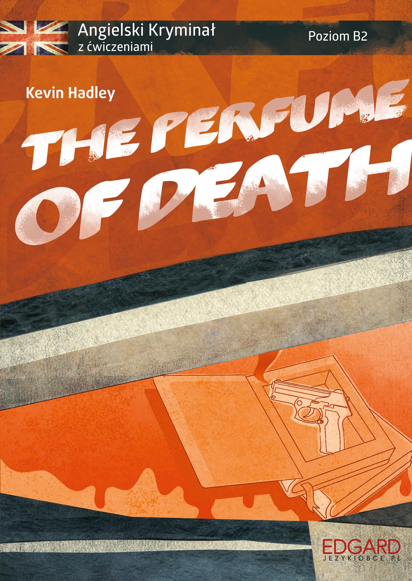 Angielski Kryminal z cwiczeniami The Perfume of Death (ANGIELSKI KRYMINAŁ Z ĆWICZENIAMI) Contemporary literature Books