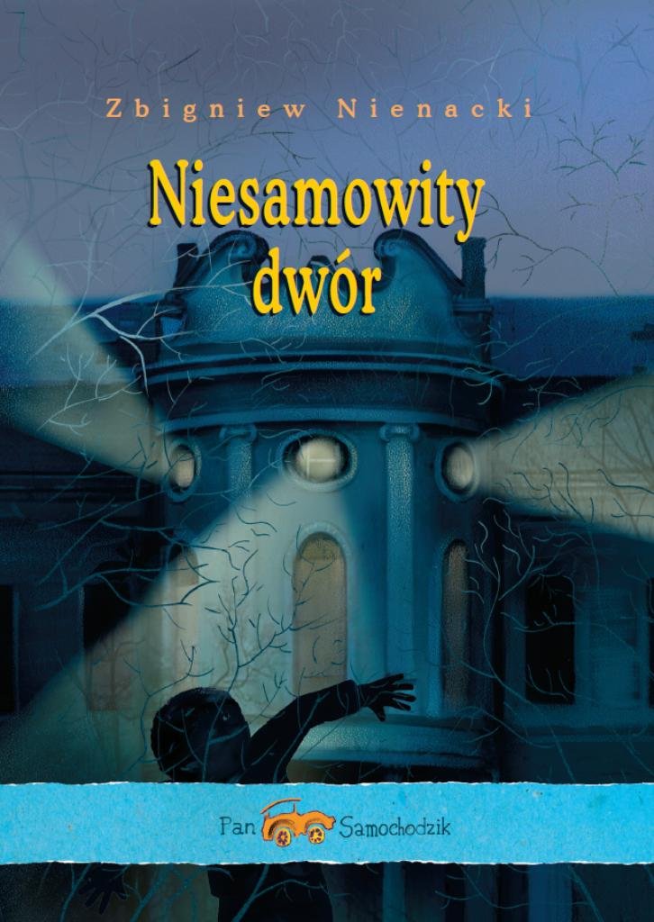 Pan Samochodzik Niesamowity dwor Books