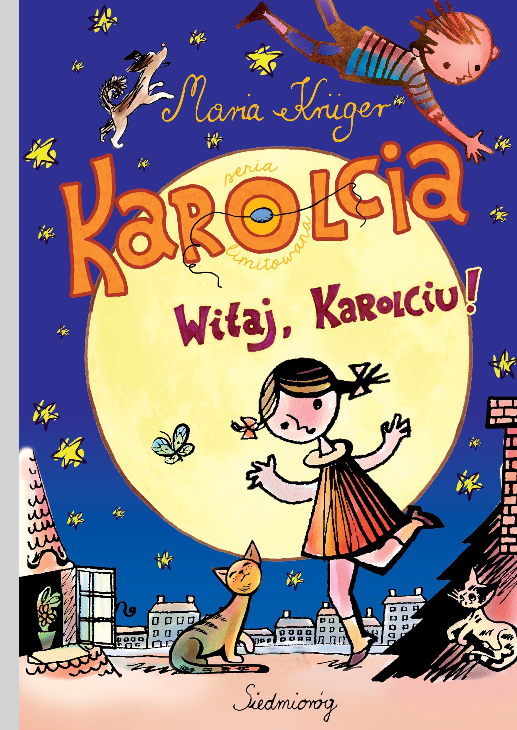 Karolcia Witaj, Karolciu! (SERIA LIMITOWANA) Books