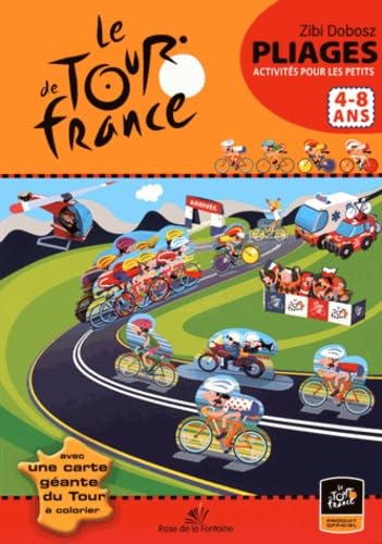Le tour de France: Pliages 4-8 ans book