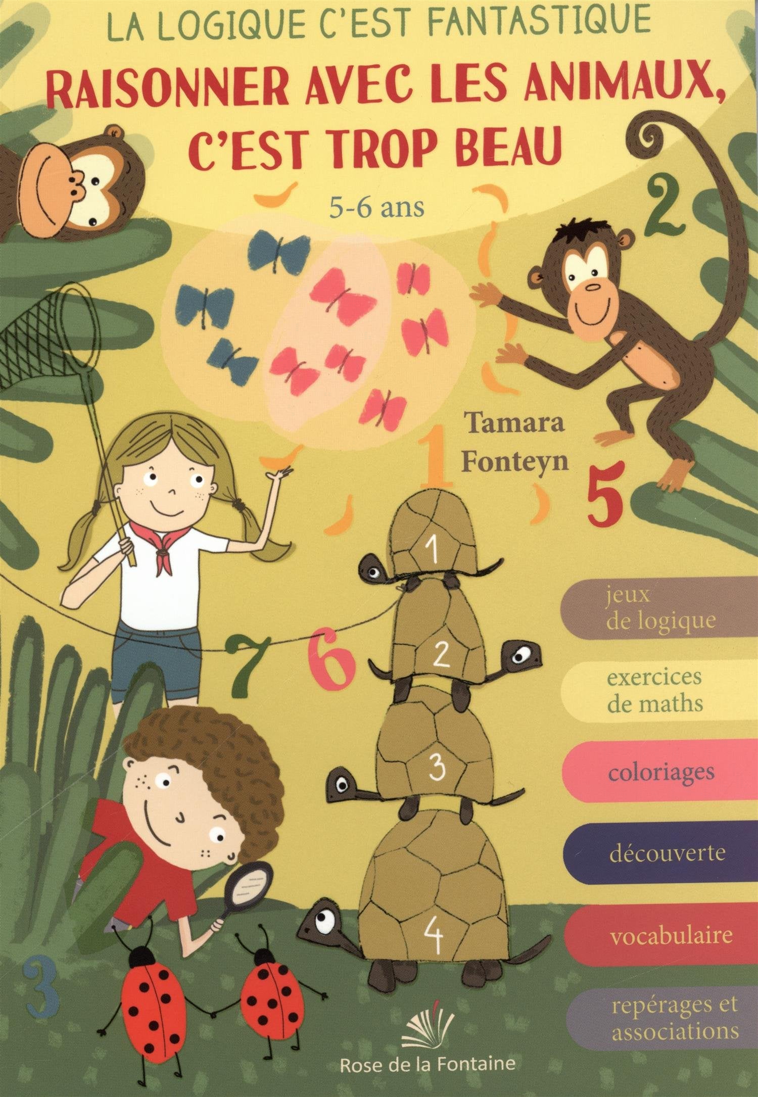 Raisonner avec les animaux, c'est trop beau: 5-6 ans Books