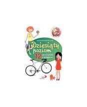 Dziesiaty poziom. 12 opowiadan o przyjazni Books