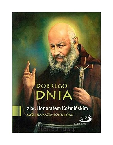 Dobrego dnia z bł. Honoratem Koźmińskim Books