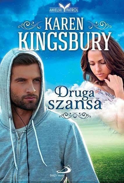 Druga szansa - Karen Kingsbury Books