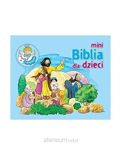 PereĹka z anioĹkiem 2 - Mini Biblia dla dzieci book