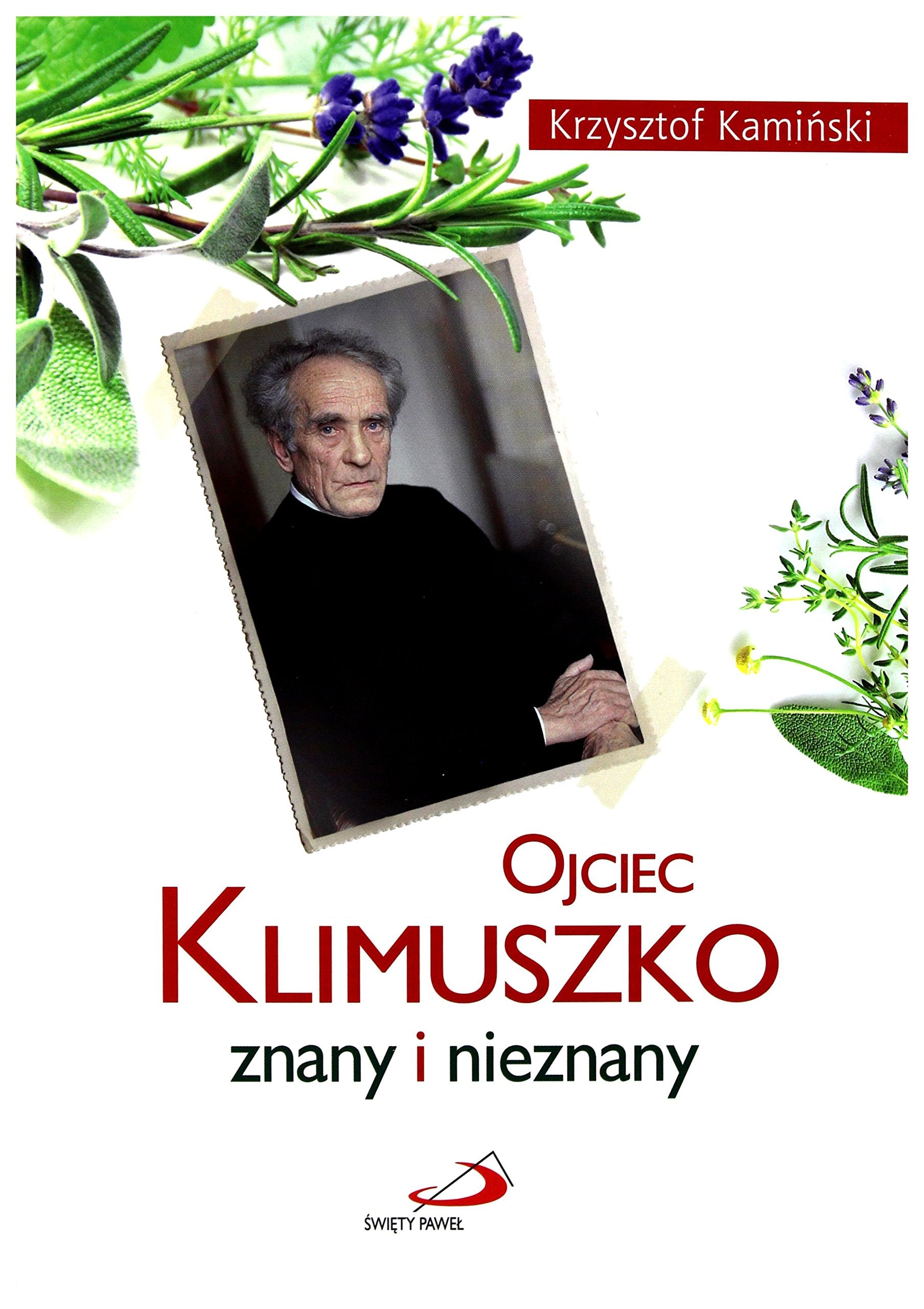 Ojciec Klimuszko znany i nieznany Books