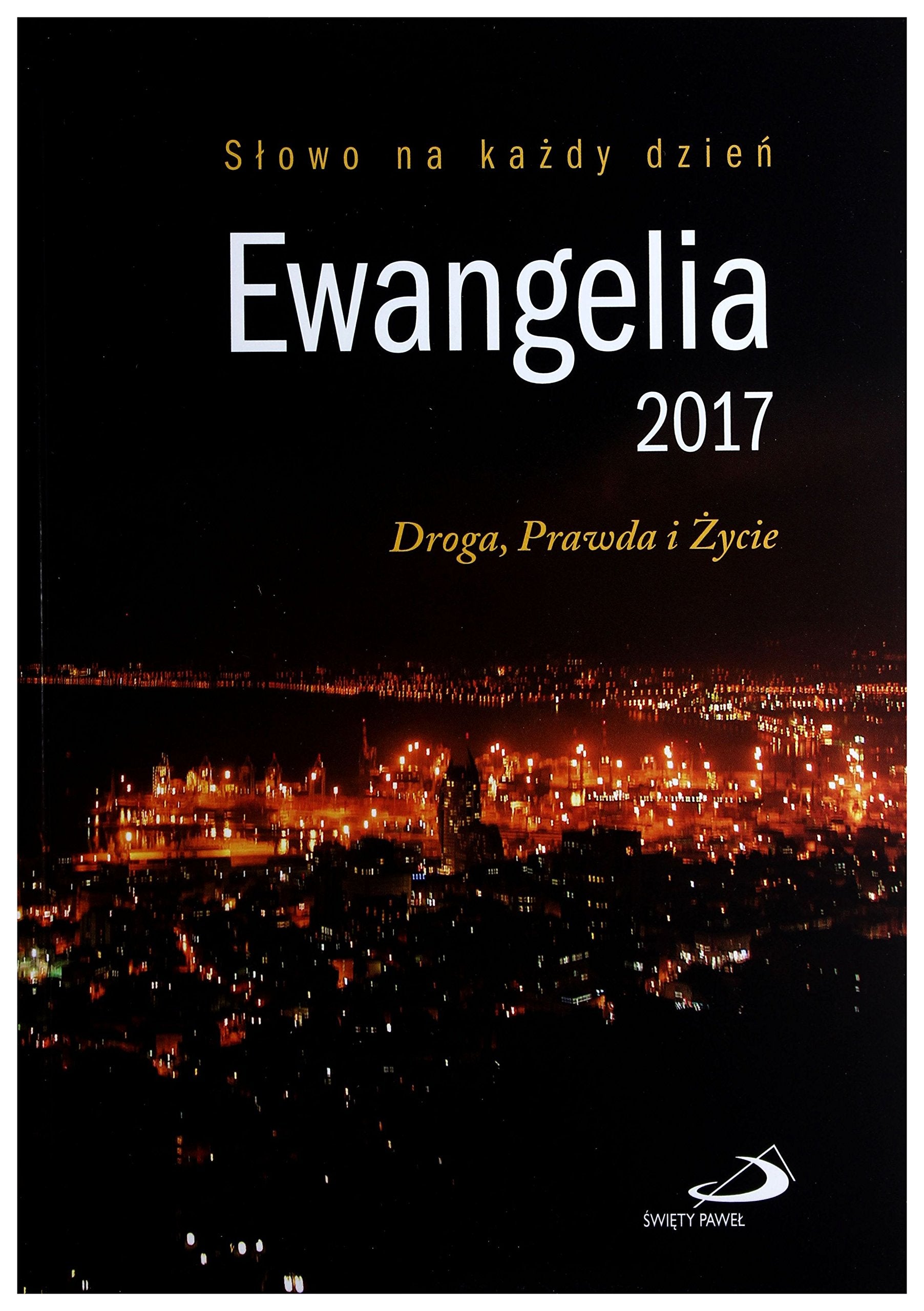 Ewangelia 2017 Droga, Prawda i Ĺťycie duĹza book