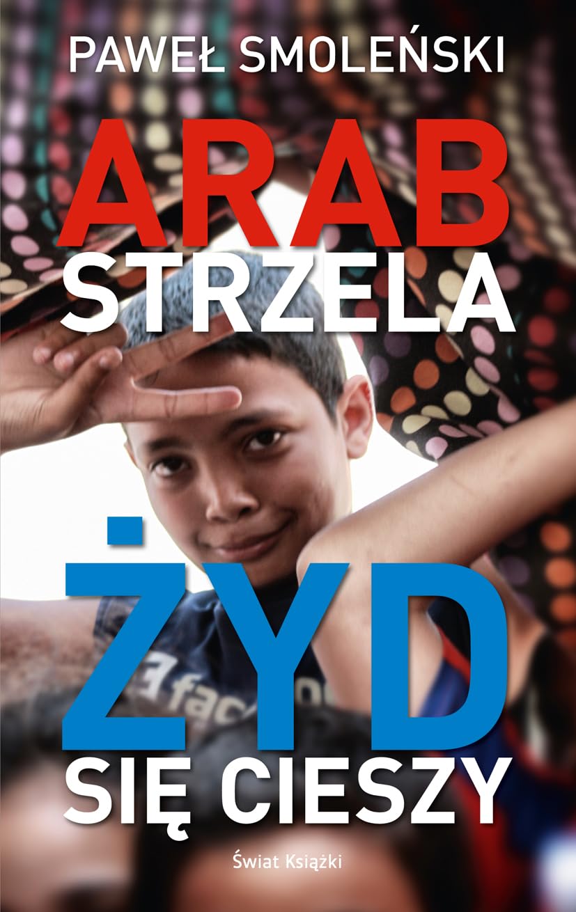 Arab strzela Żyd się cieszy Books
