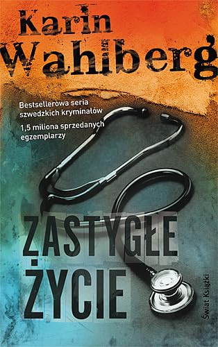 ZastygĹe Ĺťycie - Karin Wahleberg book