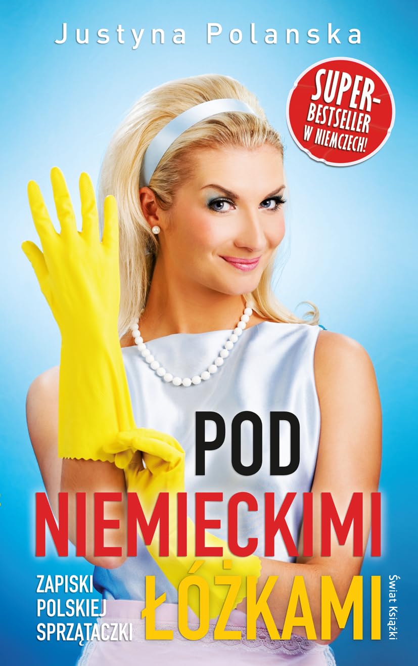 Pod niemieckimi lózkami: Zapis polskiej sprzataczki Books
