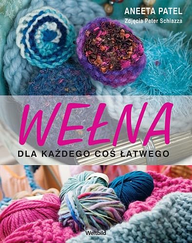 Wełna dla każdego coś łatwego Books