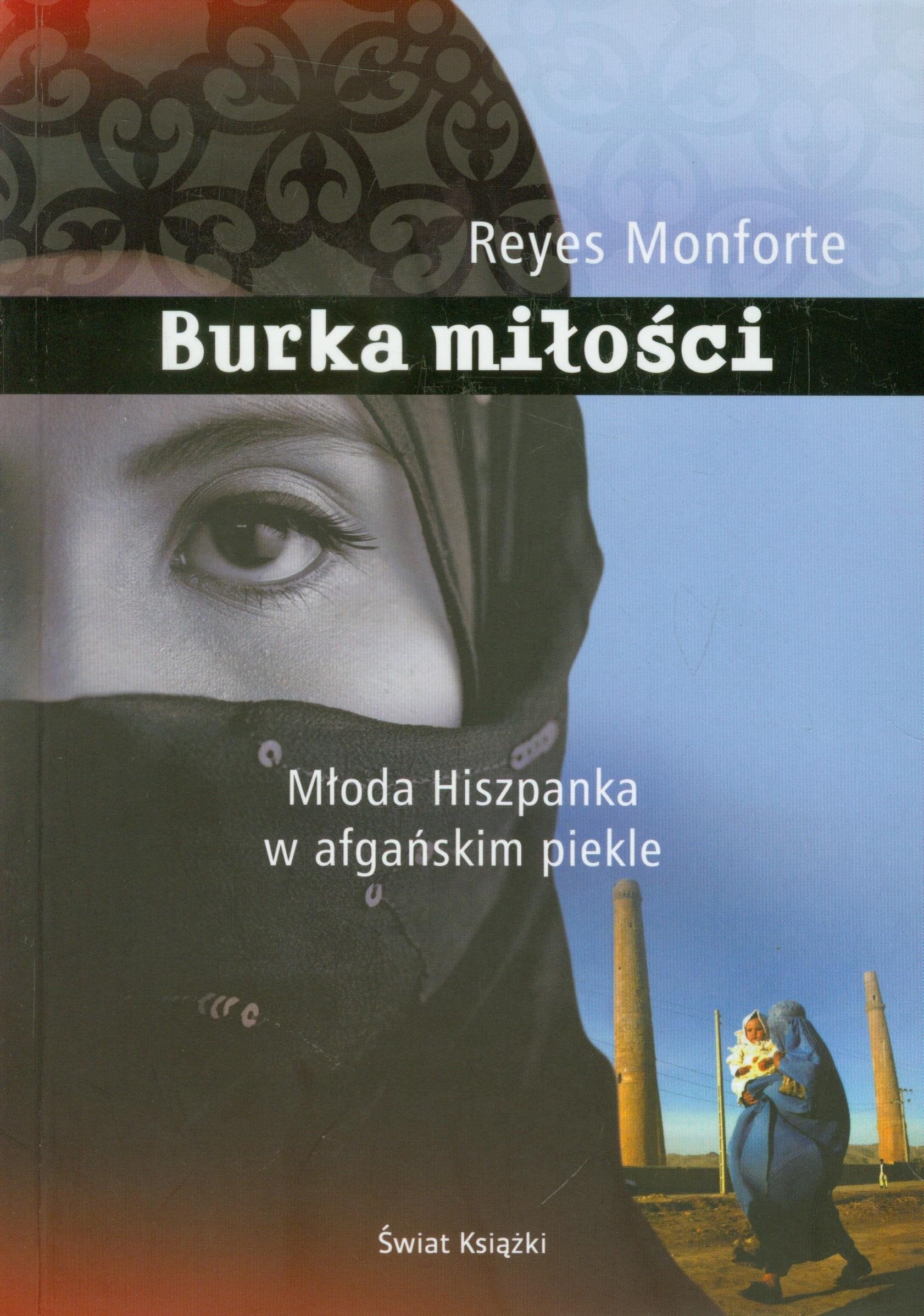 Burka miłości: Młoda Hiszpanka w afgańskim piekle Books